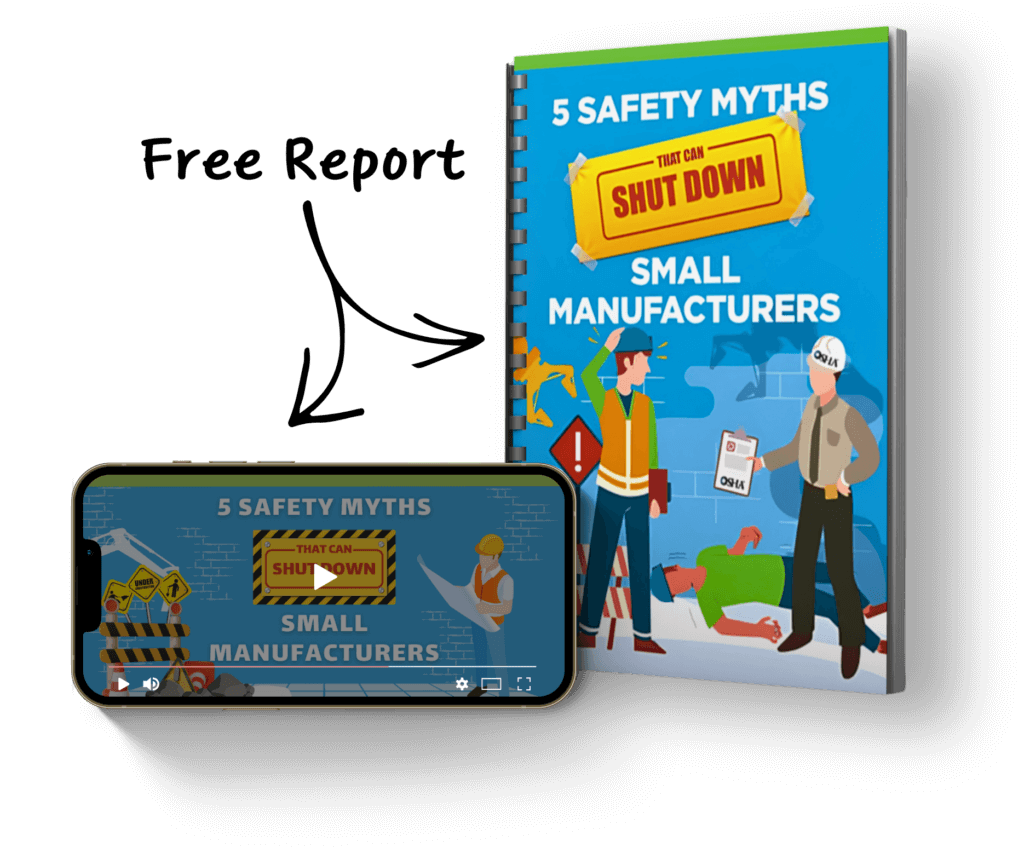 5 Safety Myths That SHUT DOWN Small Manufacturers
